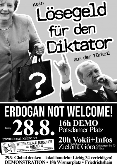 erdogan not welcome und liebig34 verteidigen